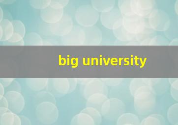 big university